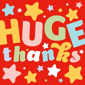 Huge thanks multicoloured with stars on red background